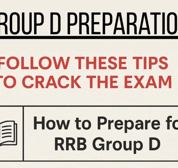 RRB Group D 2025: Ultimate Preparation Guide to Crack the Exam in First Attempt
