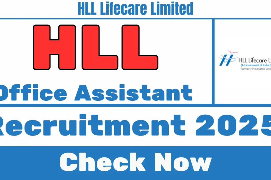 HLL Office Assistant Recruitment 2025 jXkmQW