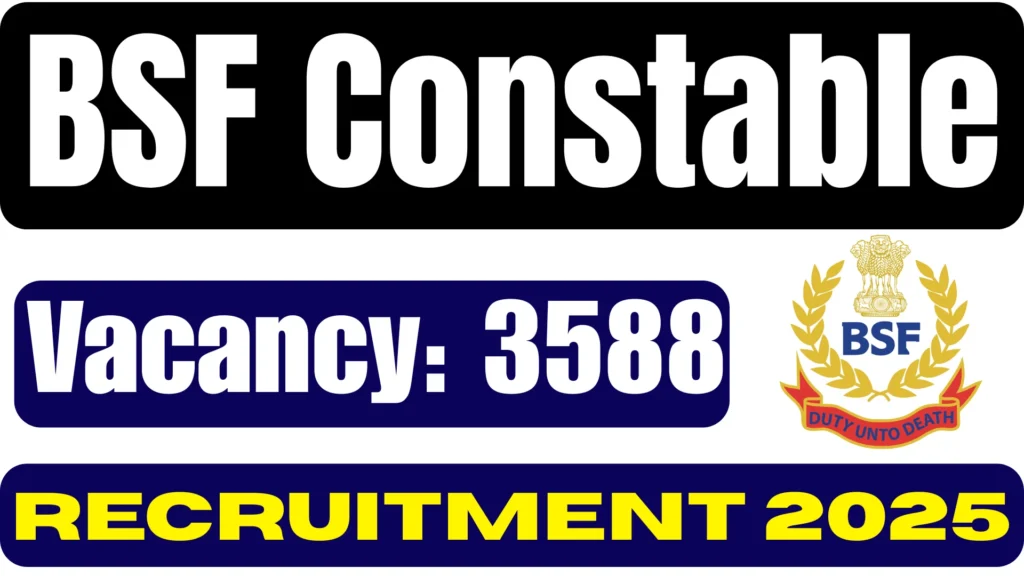 BSF Constable Recruitment 2025