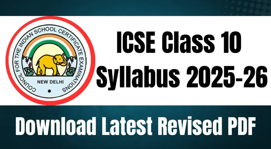 ICSE Class 10 Syllabus 2025 26 Download Latest Revised PDF