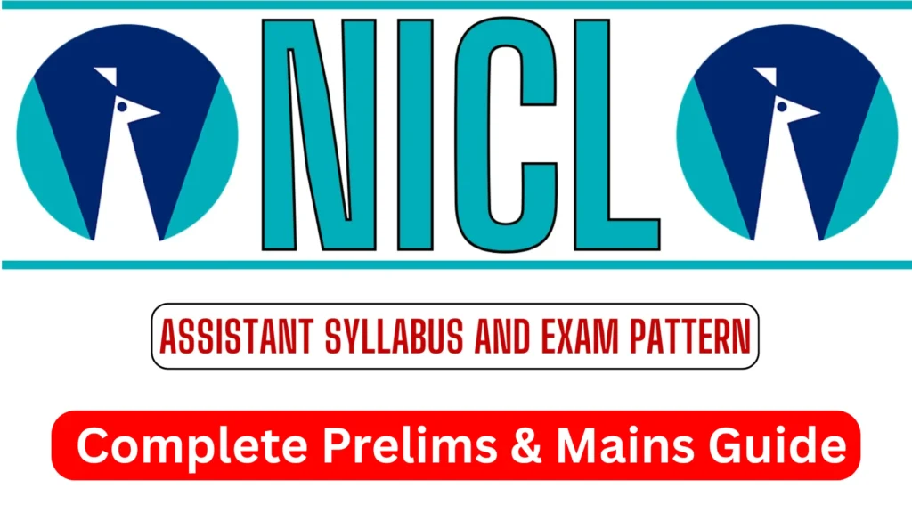 NICL Assistant Syllabus and Exam Pattern 25 2026