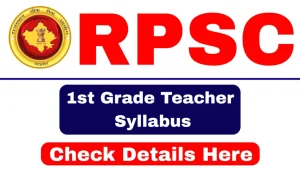RPSC 1st Grade Teacher Syllabus 1024x576.webp