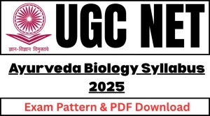 UGC NET Ayurveda Biology Syllabus 2025 1024x566.webp